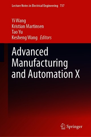 Cover image: Advanced Manufacturing and Automation X 9789813363175