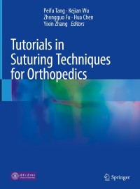 Imagen de portada: Tutorials in Suturing Techniques for Orthopedics 9789813363298