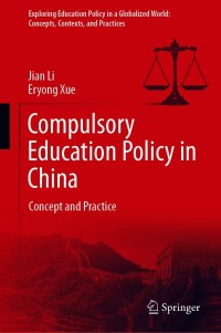 صورة الغلاف: Compulsory Education Policy in China 9789813363571