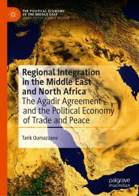 Imagen de portada: Regional Integration in the Middle East and North Africa 9789813364516