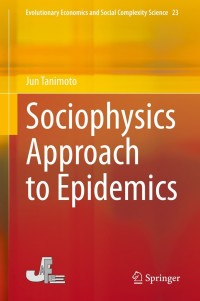 Cover image: Sociophysics Approach to Epidemics 9789813364806