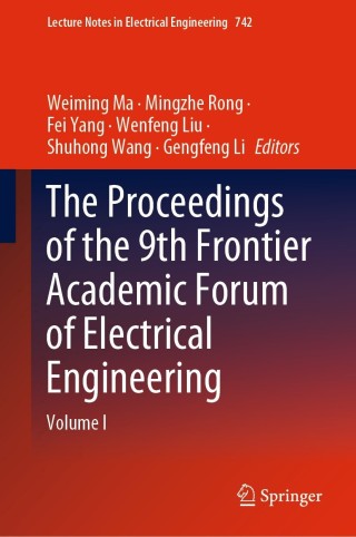 Cover image: The Proceedings of the 9th Frontier Academic Forum of Electrical Engineering 9789813366053