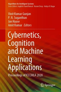 Omslagafbeelding: Cybernetics, Cognition and Machine Learning Applications 9789813366909