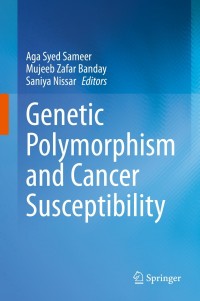 Imagen de portada: Genetic Polymorphism and cancer susceptibility 9789813366985