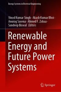 Cover image: Renewable Energy and Future Power Systems 9789813367524