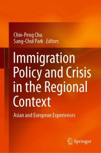 Cover image: Immigration Policy and Crisis in the Regional Context 9789813368224