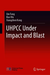 Immagine di copertina: UHPCC Under Impact and Blast 9789813368415