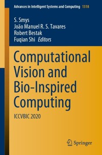 صورة الغلاف: Computational Vision and Bio-Inspired Computing 9789813368613