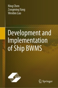 Cover image: Development and Implementation of Ship BWMS 9789813368644