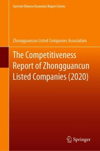 Cover image: The Competitiveness Report of Zhongguancun Listed Companies (2020) 9789813369078