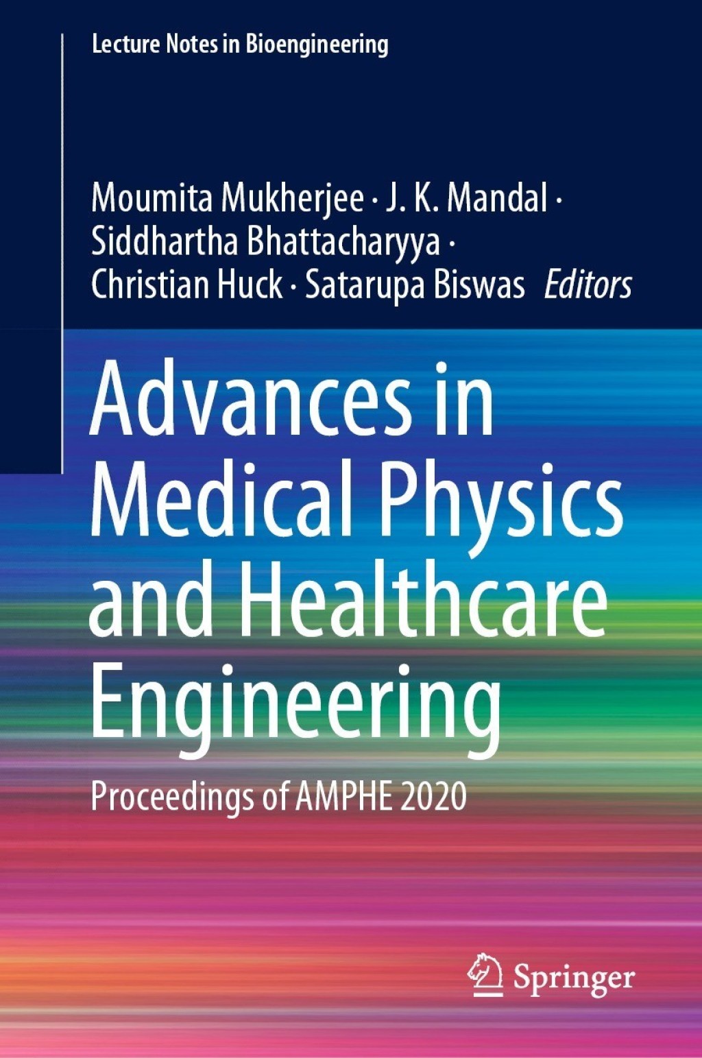 Advances in Medical Physics and Healthcare Engineering Proceedings of AMPHE 2020