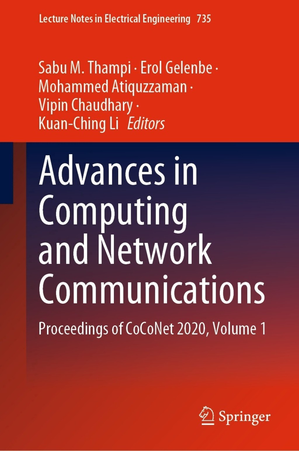 Advances in Computing and Network Communications Proceedings of CoCoNet 2020, Volume 1