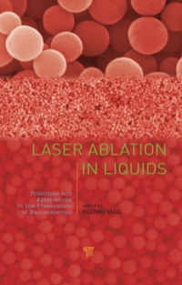 Imagen de portada: Laser Ablation in Liquids 1st edition 9789814310956