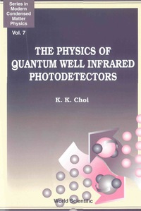 Titelbild: PHYSICS OF QUANTUM WELL INFRARED... (V7) 9789810228729