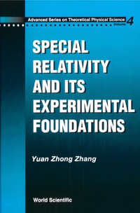 Cover image: Special Relativity And Its Experimental Foundation 9789810227494