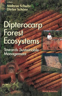 表紙画像: Dipterocarp Forest Ecosystems: Towards Sustainable Management 9789810227296