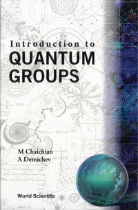 Imagen de portada: Introduction To Quantum Groups 9789810226237