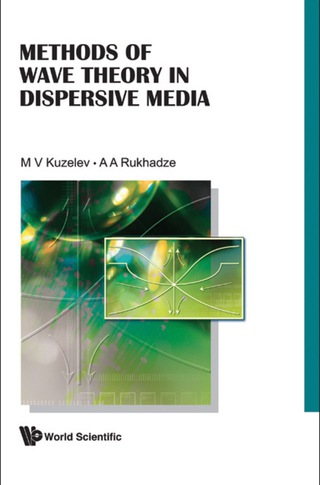 Imagen de portada: Methods Of Wave Theory In Dispersive Media 9789814261692