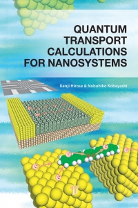 Imagen de portada: Quantum Transport Calculations for Nanosystems 1st edition 9789814267328