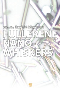 صورة الغلاف: Fullerene Nanowhiskers 1st edition 9789814241854
