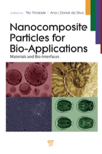 صورة الغلاف: Nanocomposite Particles for Bio-Applications 1st edition 9789814267786