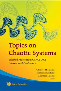 صورة الغلاف: Topics On Chaotic Systems: Selected Papers From Chaos 2008 International Conference 9789814271332