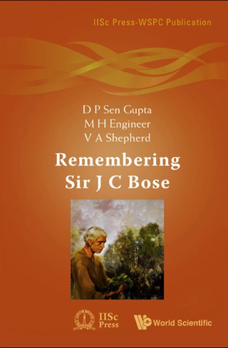 Cover image: Remembering Sir J C Bose 9789814271615