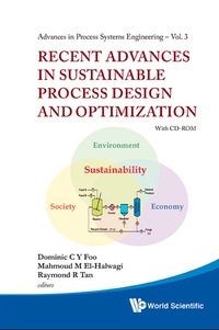 صورة الغلاف: Recent Advances In Sustainable Process Design And Optimization (With Cd-rom) 9789814271950