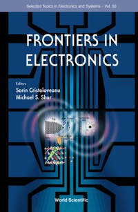 Imagen de portada: FRONTIERS IN ELECTRONICS-WOFE 07 9789814273015