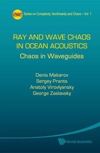 Cover image: Ray And Wave Chaos In Ocean Acoustics: Chaos In Waveguides 9789814273176