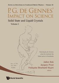 Titelbild: P.g. De Gennes' Impact On Science - Volume I: Solid State And Liquid Crystals 9789814273800