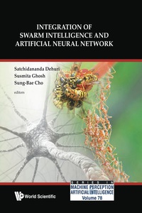 Cover image: INTEG OF SWARM INTELL & ARTIFI NEUR NETW 9789814280143