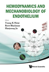 Imagen de portada: Hemodynamics And Mechanobiology Of Endothelium 9789814280419