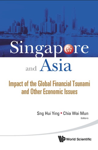 Cover image: Singapore And Asia: Impact Of The Global Financial Tsunami And Other Economic Issues 9789814280457