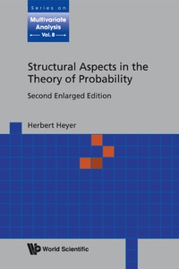 صورة الغلاف: Structural Aspects In The Theory Of Probability (2nd Enlarged Edition) 2nd edition 9789814282482