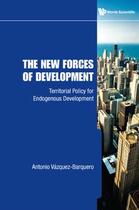 Imagen de portada: New Forces Of Development, The: Territorial Policy For Endogenous Development 9789814282505