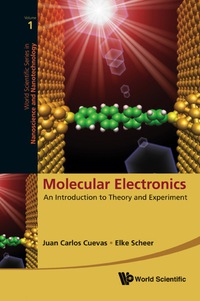 Omslagafbeelding: Molecular Electronics: An Introduction To Theory And Experiment 9789814282581