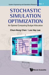 Imagen de portada: Stochastic Simulation Optimization: An Optimal Computing Budget Allocation 9789814282642