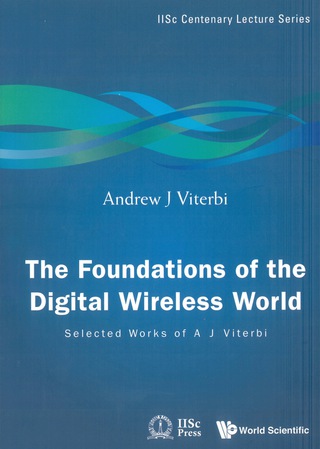 Imagen de portada: FOUNDATIONS OF THE DIGITAL WIRELESS WORLD, THE 9789814287500