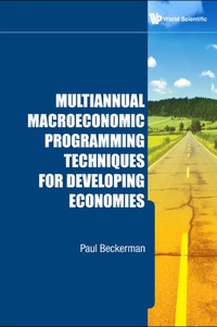 表紙画像: Multiannual Macroeconomic Programming Techniques For Developing Economies 9789814289023