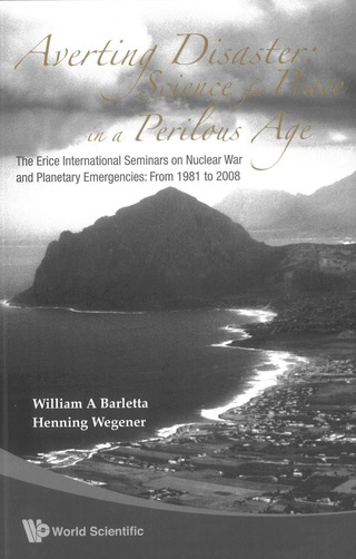 Imagen de portada: AVERTING DISASTER:SCIENCE FOR PEACE IN.. 9789814289405