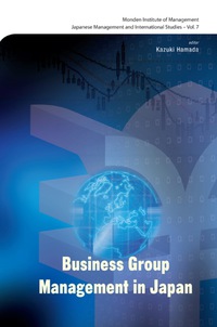 表紙画像: Business Group Management In Japan 9789814289504