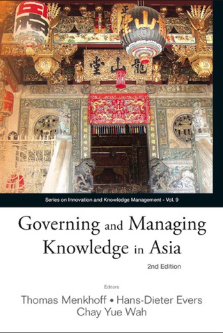 Titelbild: Governing And Managing Knowledge In Asia (2nd Edition) 2nd edition 9789814289825