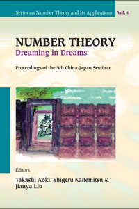 Cover image: NUMBER THEORY: DREAMING IN DREAMS    (V6) 9789814289849