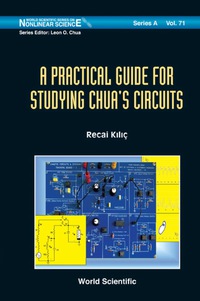 صورة الغلاف: Practical Guide For Studying Chua's Circuits, A 9789814291132