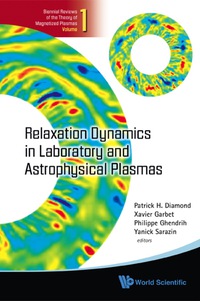 Omslagafbeelding: Relaxation Dynamics In Laboratory And Astrophysical Plasmas 9789814291545