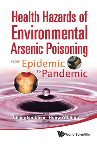 Cover image: HEALTH HAZARDS OF ENVIRONMENTAL ARSEN .. 9789814291811