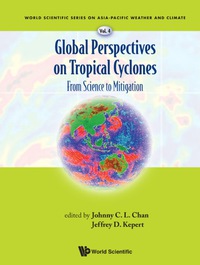 Omslagafbeelding: Global Perspectives On Tropical Cyclones: From Science To Mitigation 9789814293471