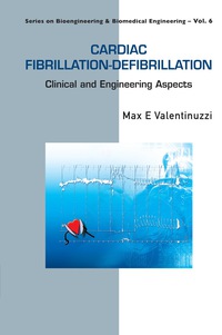 Imagen de portada: Cardiac Fibrillation-defibrillation: Clinical And Engineering Aspects 9789814293631