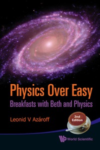 صورة الغلاف: Physics Over Easy: Breakfasts With Beth And Physics (2nd Edition) 2nd edition 9789814295444